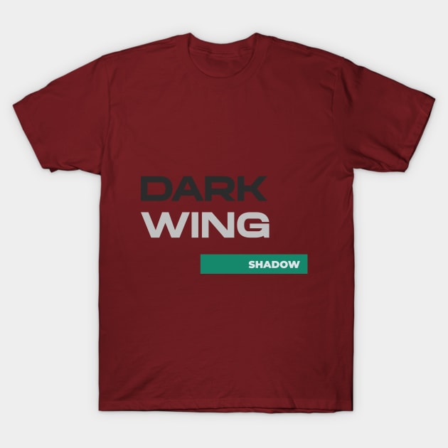 Dark Wing Shadow T-Shirt by MNPDdesigns